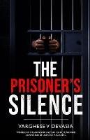 The Prisoner's Silence
