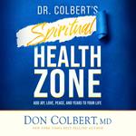 Dr. Colbert's Spiritual Health Zone