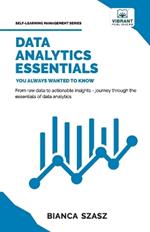 Data Analytics Essentials You Always Wanted To Know