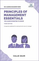 Principles of Management Essentials You Always Wanted To Know