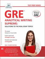 GRE Analytical Writing Supreme: Solutions to the Real Essay Topics