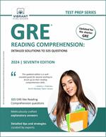 GRE Reading Comprehension: Detailed Solutions to 325 Questions