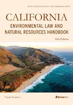 California Environmental Law and Natural Resources Handbook