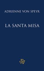 La Santa Misa