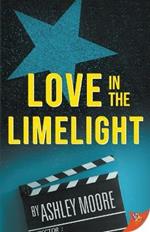 Love in the Limelight