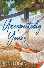 Unexpectedly Yours