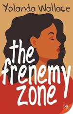 The Frenemy Zone