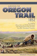 Surviving the Oregon Trail, 1852