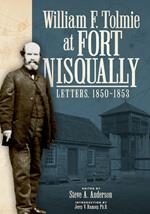 William F. Tolmie at Fort Nisqually