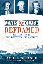 Lewis and Clark Reframed