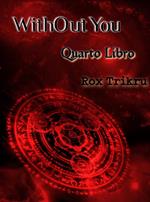 WithOutYou - Quarto Libro