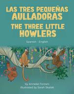 The Three Little Howlers (Spanish-English)