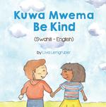 Be Kind (Swahili-English)