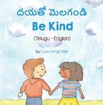 Be Kind (Telugu-English)