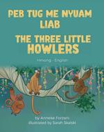 The Three Little Howlers (Hmong-English)