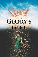 Glory's Gift