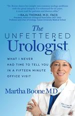 The Unfettered Urologist