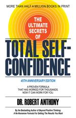 The Ultimate Secrets of Total Self-Confidence