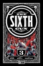 Sixth Gun Omnibus: Vol 3