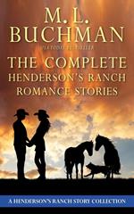 The Complete Henderson’s Ranch Stories: A Romance Story Collection
