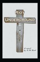 Riot Underground