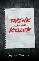 Think Like the Killer