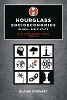 Hourglass Socioeconomics: Vol. 4, Global Field State, Avoiding Absolution