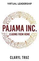 Pajama Inc.: Leading From Home