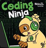 Coding Ninja: A Children's Book About Patience with Software Engineering and Computer Programming