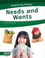Exploring Money: Needs and Wants