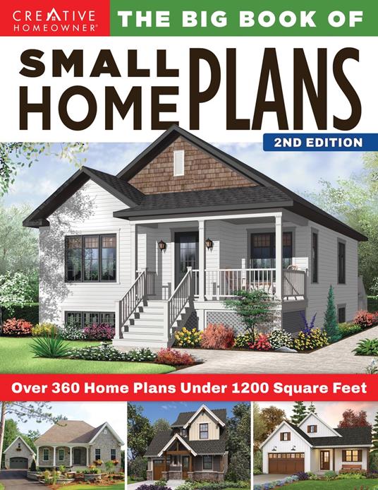 Big Book of Small Home Plans, 2nd Edition