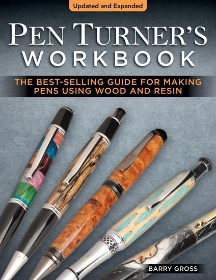 Pen Turner's Workbook, Revised 4th Edition