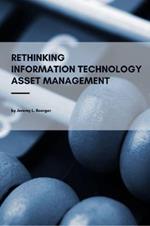 Rethinking Information Technology Asset Management