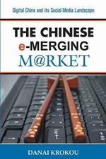 Entering the Chinese e-Merging Market: Digital China and its Social Media Landscape
