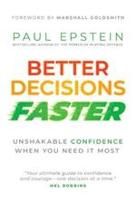 Better Decisions Faster: Unshakable Confidence When You Need It Most