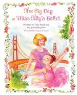 The Big Day at Miss Tilly's Ballet