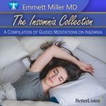 Insomnia Collection with Dr. Emmett Miller, The