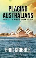 Placing Australians on a Fast Elevator to the Future