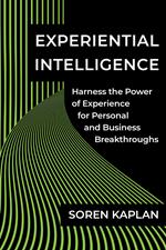 Experiential Intelligence