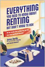 Everything You Need to Know About Renting But Didn't Know to Ask