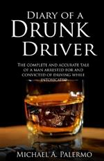 Diary of a Drunk Driver