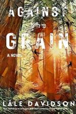 Against the Grain - 2nd Edition