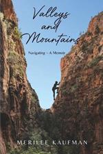 Valleys and Mountains: Navigating A Memoir