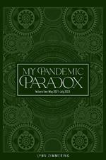 My Pandemic Paradox: A Memoir