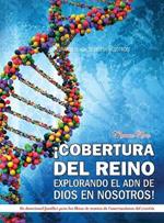 ?Cobertura del Reino Explorando El Adn de Dios En Nosotros!: Un devocional familiar para los libros de cuentos de Conversaciones del arcoiris