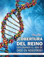 ?Cobertura del Reino Explorando El Adn de Dios En Nosotros!: Un devocional familiar para los libros de cuentos de Conversaciones del arcoiris