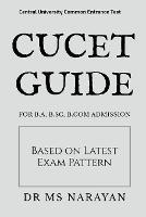 Cucet Guide: For B.A, B.Sc, B.com Admission