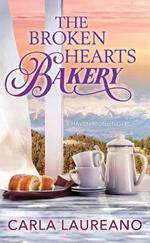 The Broken Hearts Bakery: Haven Ridge