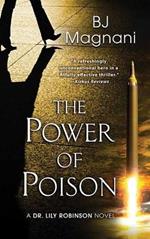 The Power of Poison: A Dr. Lily Robinson Novel