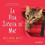 La Vida Secreta de Mac (The Secret Life of Mac)